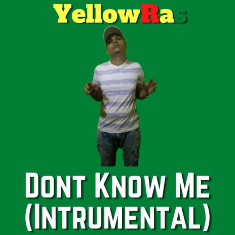 Don't Know Me (Intrumental) | Boomplay Music