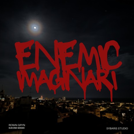 Enemic imaginari | Boomplay Music