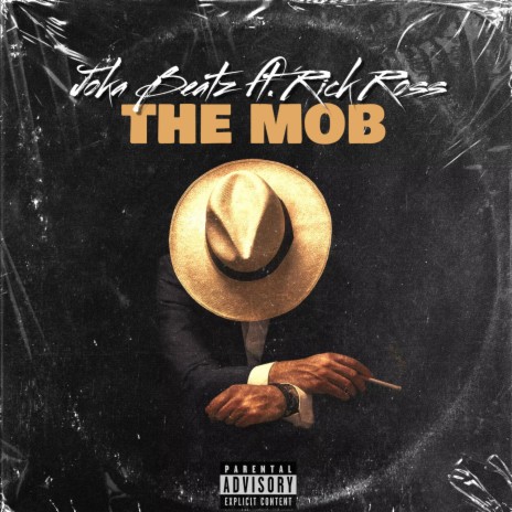 The Mob ft. Rick Ross