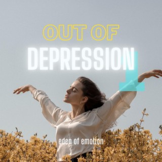 Out of depression 1