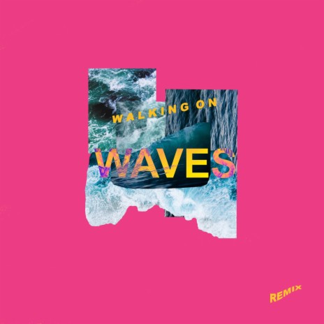 Walking on Waves (Remix) | Boomplay Music