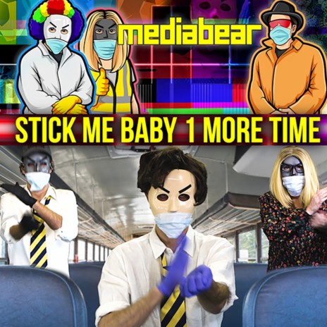 Stick Me Baby 1 More Time | Boomplay Music