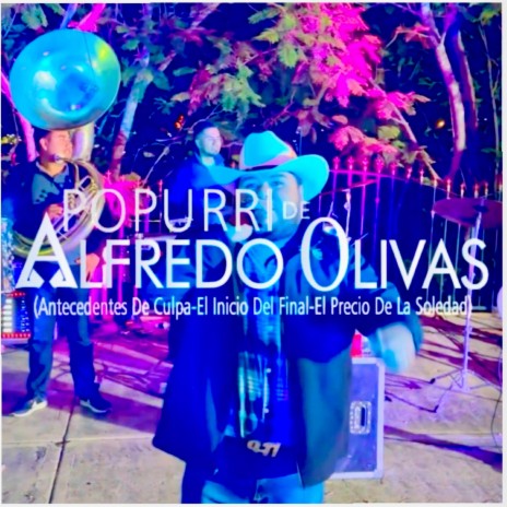 Popurri de Alfredito Olivas | Boomplay Music