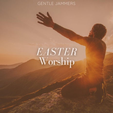 Easter Worship