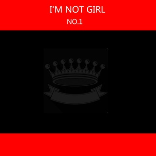 I'M Not Girl