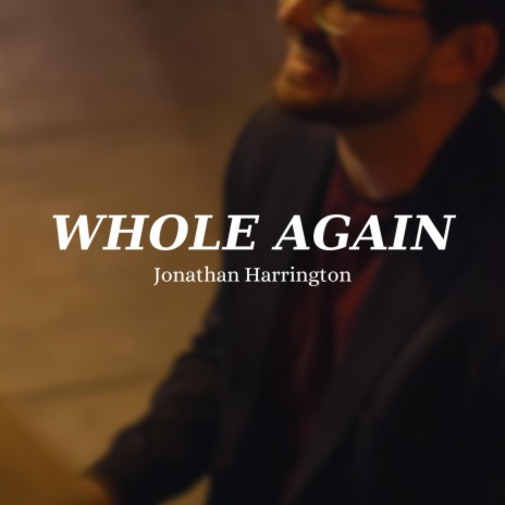 Whole Again | Boomplay Music
