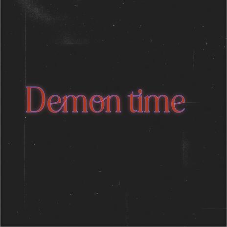 Demon time | Boomplay Music