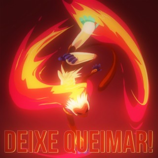 Deixe Queimar (Infernape)