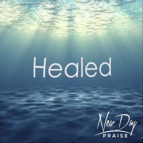 Healed | Boomplay Music