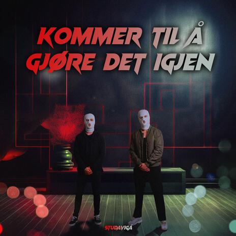 Kommer Til Å Gjøre Det Igjen | Boomplay Music