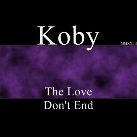 The Love Don't End | Boomplay Music