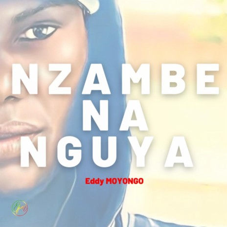 NZAMBE NA NGUYA | Boomplay Music