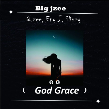 G G (God Grace) ft. Q zee, Eny j & Slinzy | Boomplay Music