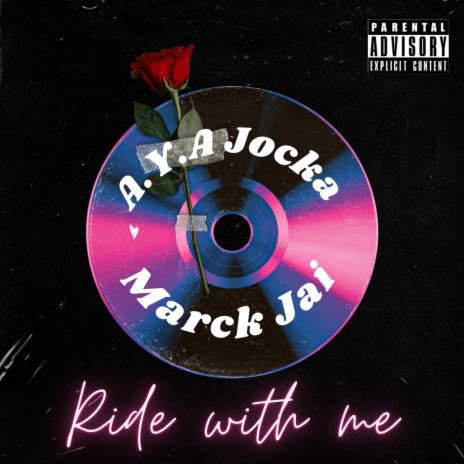 Ride With Me ft. A.Y.A Jocka | Boomplay Music