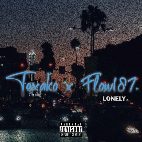 Lonely ft. Texako | Boomplay Music