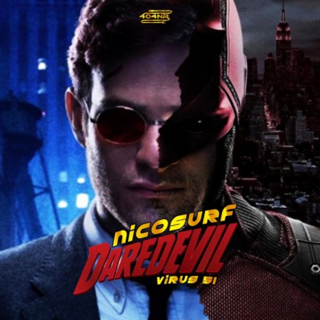 Daredevil / Virus 51 ft. NicoSurf