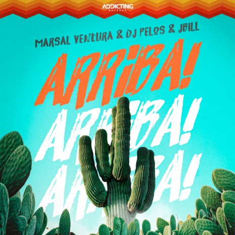 Arriba! ft. DJ Pelos & Jbill | Boomplay Music