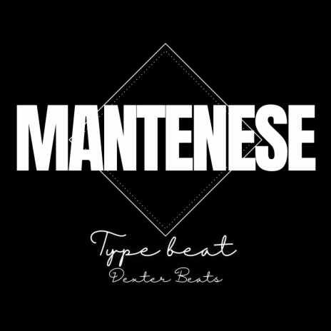 Mantenese | Boomplay Music
