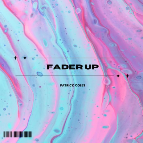 Fader Up | Boomplay Music