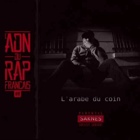 L'arabe du coin (feat. Saknes) | Boomplay Music