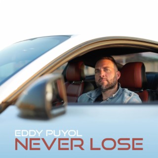 Never Lose lyrics | Boomplay Music