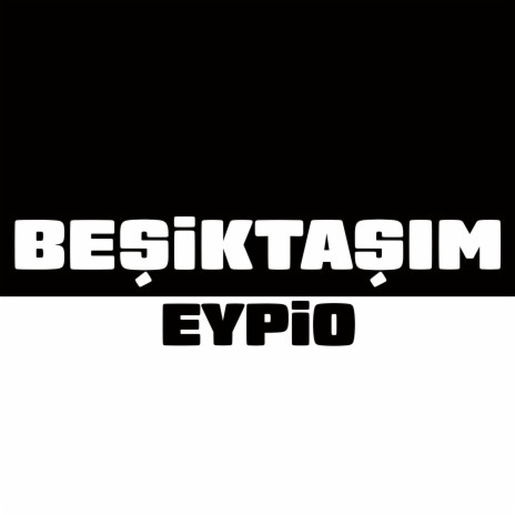 Beşiktaşım | Boomplay Music