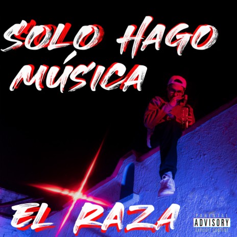 Solo Hago Música | Boomplay Music