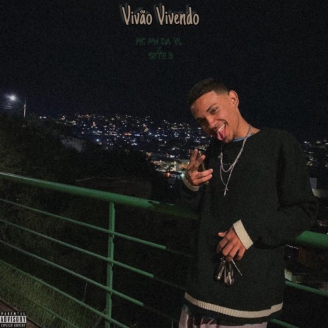 Vivão Vivendo ft. SETE B | Boomplay Music