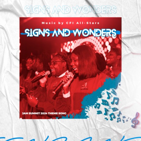 (Signs & Wonders) Jam Summit 2024 Theme Song ft. Terry, Iwero Bright Oghosa & Amaka | Boomplay Music