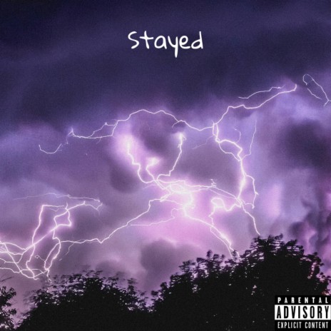 Stayed | Boomplay Music
