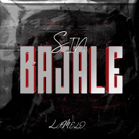 Sin Bajale | Boomplay Music