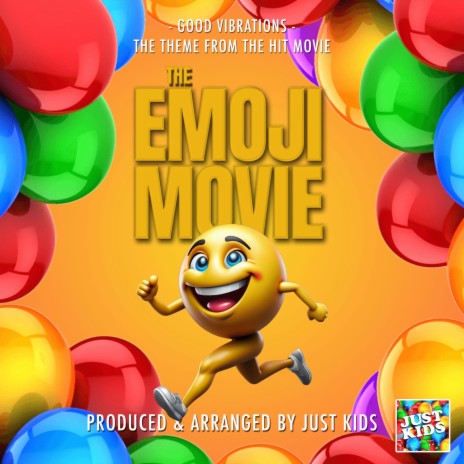 Good Vibrations (From The Emoji Movie)