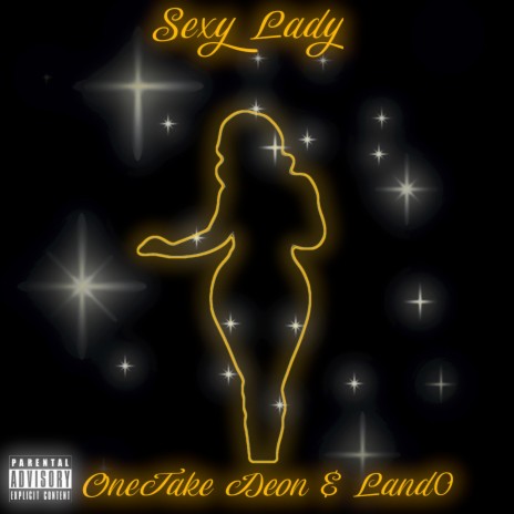 Sexy Lady ft. Land0 | Boomplay Music