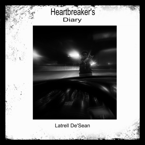 Heartbreaker's Diary | Boomplay Music