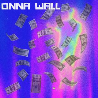 ONNA WALL