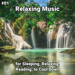 #01 Relaxing Music for Sleeping, Relaxing, Reading, to Cool Down