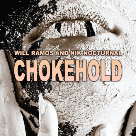 Chokehold ft. Nik Nocturnal | Boomplay Music