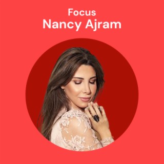 Focus: Nancy Ajram