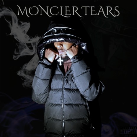 Moncler Tears | Boomplay Music