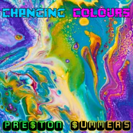 CHANGING COLOURS | Boomplay Music