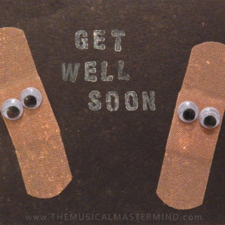 GET WELL SOON | Boomplay Music