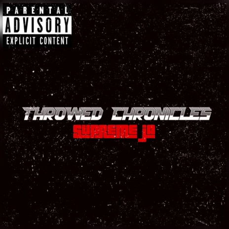 Throwed Chronicles | Boomplay Music