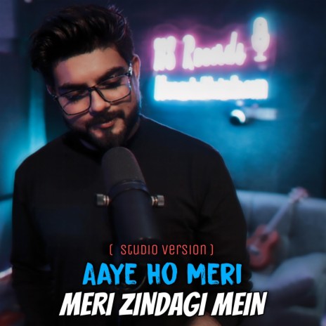 Aaye Ho Meri Zindagi Mein | Boomplay Music
