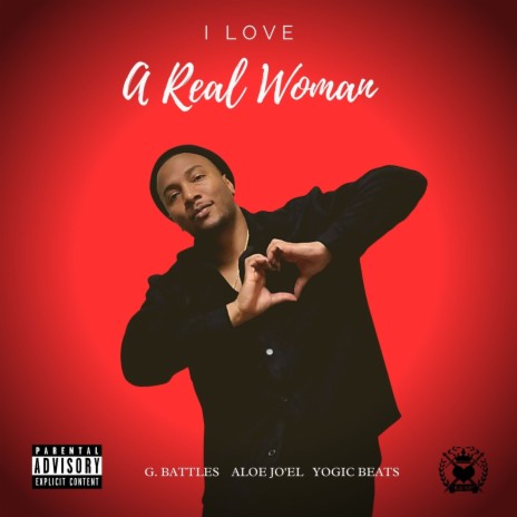 I Love A Real Woman ft. Aloe Jo'el | Boomplay Music