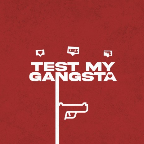Test My Gangsta | Boomplay Music