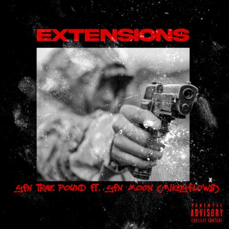 Extensions ft. YFN Trae Pound | Boomplay Music