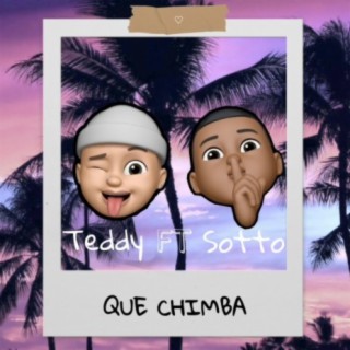 Que Chimba ft. Sotto lyrics | Boomplay Music