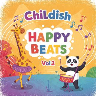 Childish Happy Beats Vol 2