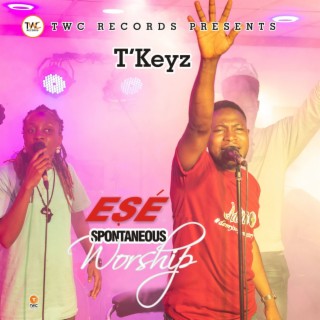 Ese (Spontaneous Worship) lyrics | Boomplay Music