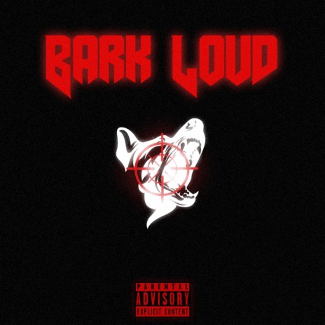 Bark Loud | Boomplay Music